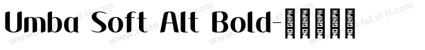 Umba Soft Alt Bold字体转换